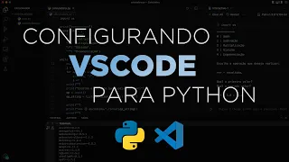 Configurando o VSCode com Python para MÁXIMA produtividade | Programação para Iniciantes