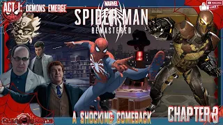 ACT I: Demons Emerge - Chapter 3: A Shocking Comeback [MARVEL's SPIDER-MAN Remastered]