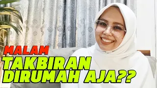 MALAM TAKBIRAN DIRUMAH AJA ? DINYANYIIN VANNY LAGI NIH