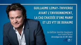 Guillaume Lemay-Thivierge avant l’environnement, la CAQ chassée d’une manif et les VTT de Duhaime
