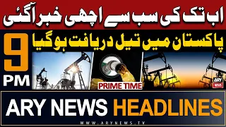 ARY News 9 PM Prime Time Headlines | 22nd April 2024 | Mari Petroleum finds hydrocarbon deposits