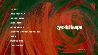 Yeski taspa season 1 (Official Audio)