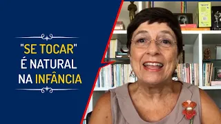 "SE TOCAR" É NATURAL NA INFÂNCIA| Lena Vilela - Educadora em Sexualidade