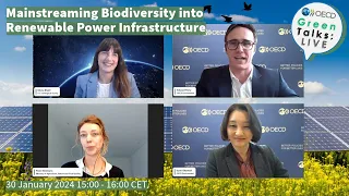 OECD Green Talks LIVE: Mainstreaming Biodiversity into Renewable Energy Infrastructure