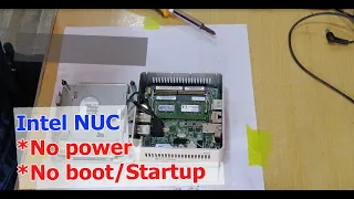 IntelNUC No Power / No Boot/Startup