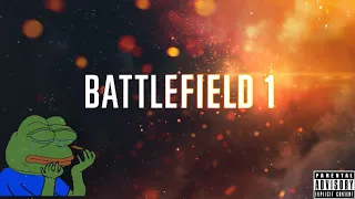 Быдлофилд или как играется в BATTLEFIELD 1 в 2021 году?