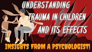 Trauma in children and its effects
