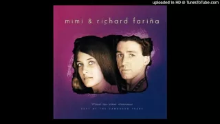 Mimi & Richard Farina - Dandelion River Run