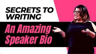 Secrets to Writing an Amazing Speaker Bio that Captivates Your Audience: Lean How