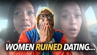 "Black Women Ruined Dating, So Ungrateful..." Woman Goes Off On Broke Women Acting Better Than Men 😂