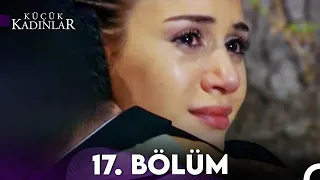 Küçük Kadınlar 17. Bölüm (FULL HD)