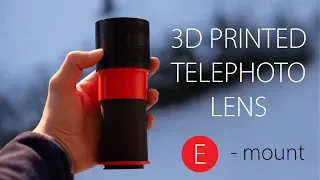 DIY 3d-printed telephoto lens (Sony E-mount)