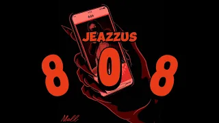 JEAZZUS - 8 O 8 (slowed + reverb) HQ