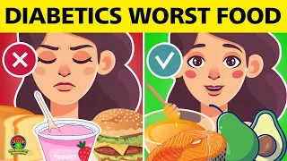Top 17 Worst Foods For Diabetics (Avoid Glucose Spikes)
