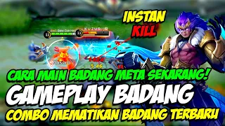 GAMEPLAY BADANG | CARA MAIN BADANG META SEKARANG! COMBO BADANG INSTANT KILL! TUTORIAL BADANG