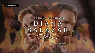 Entrada de la Serie El Extraño Retorno De Diana Salazar 2024 con Angelique Boyer y Sebastián Rulli