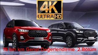 CHERY Genel Değerlendirme Uzun Kullanım BÖLÜM 2