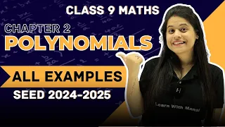 Polynomials | All Examples | Chapter 2 | SEED 2024-2025