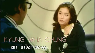 Kyung Wha Chung - an interview with Humphrey Burton (1974)