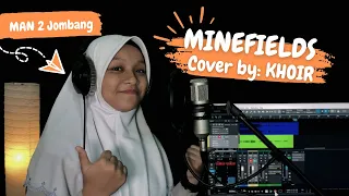 MINEFIELDS Faouzia & John Legend cover by KHOIR siswi MAN 2 Jombang