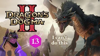 Let's Play Dragon’s Dogma 2 Part 13 - There Are Too Many Dragons to Fight as a Non-Damage Class