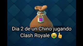 Dia 2 de un Chino jugando Clash Royale 🤑👍 #memes #ClashRoyale