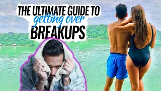 The Ultimate Guide On How To Get Over A Breakup (Get Over Your Ex)