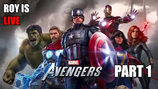 🔴#MARVEL'S AVENGERS | Gameplay Part 1 - CAMPAIGN STORY  (AVENGERS GAME) | Road To 1.5 k