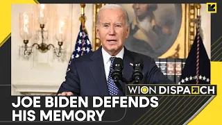Joe Biden defends his memory after special counsel report on document probe | WION Dispatch