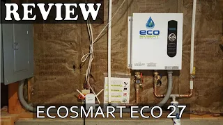 EcoSmart ECO 27 Electric Tankless Water Heater - Review 2022