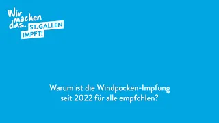 Warum ist die Windpocken-Impfung seit 2022 für alle empfohlen?