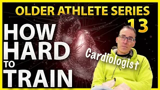 How hard to train? A Cardiologist on heart health for older athletes