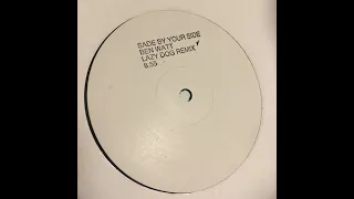 Sade - By Your Side (Ben Watt Lazy Dog Remix) (2001 - Maxi 45T)