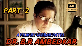 Dr. B.R Ambedkar full movie 🎦 Part-2 @Kamna_Ambedkar