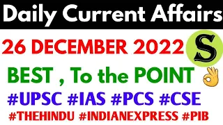 26 December 2022 Daily Current Affairs by study for civil services UPSC uppsc 2023 uppcs bpsc pcs