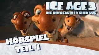 Ice Age 3 - Das Original Hörspiel zum Kinofilm Teil 1