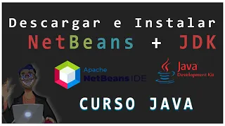 ✔ Como Descargar e Instalar NetBeans 19 + JDK 21 | Curso Gratis De Java 2024