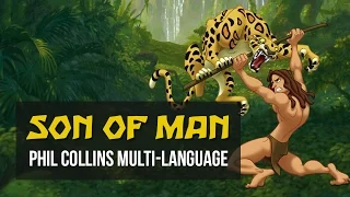 Son of Man Multilanguage! - Tarzan - Phil Collins Versions