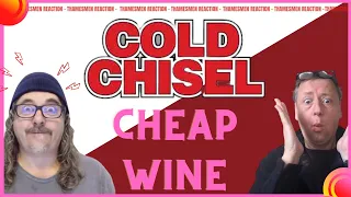 Cold Chisel Week - Day 5 -  Cheap Wine