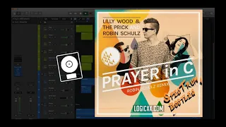 Lilly Wood & The Prick - Prayer in C (Robin Schulz remix) (Logic Pro Remake)