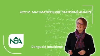 2022 m. matematikos valstybinio brandos egzamino rezultatų statistinė analizė