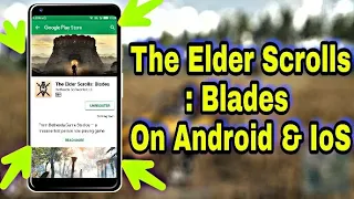 The Elder Scrolls : Blades On Android & IOS