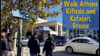 🇬🇷 Kifissia & Kefalari, Athens Greece