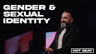 Gender & Sexual Identity | Hot Seat