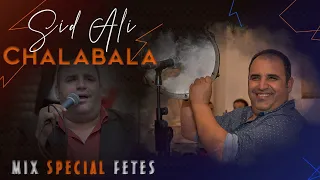 Sid Ali Chalabala 2023 - Spéciale Fête Live  (01)