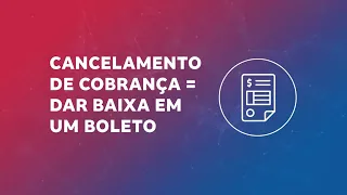 Bradesco Explica PJ: Como cancelar um boleto de cobrança