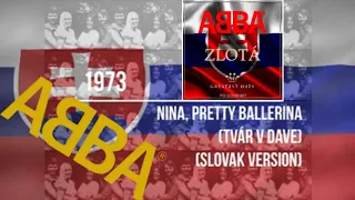 ᗅᗺᗷᗅ - Nina, Pretty Ballerina (Tvár V Dave) | SLOVAK VERSION | Helena Blehárová