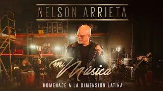 Nelson Arrieta - Homenaje a La Dimensión Latina: Sigue Tu Camino, ParamPamPán, Josefa Matía, La Vela