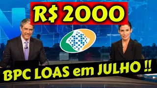 ✔️ BPC LOAS! ABONO R$ 2000 para BPC LOAS vai ser PAGO em JULHO!!!?