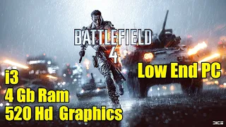 Battlefield 4 | i3 6006u 4 Gb Ram 520 Hd Graphics | Low Ended PC